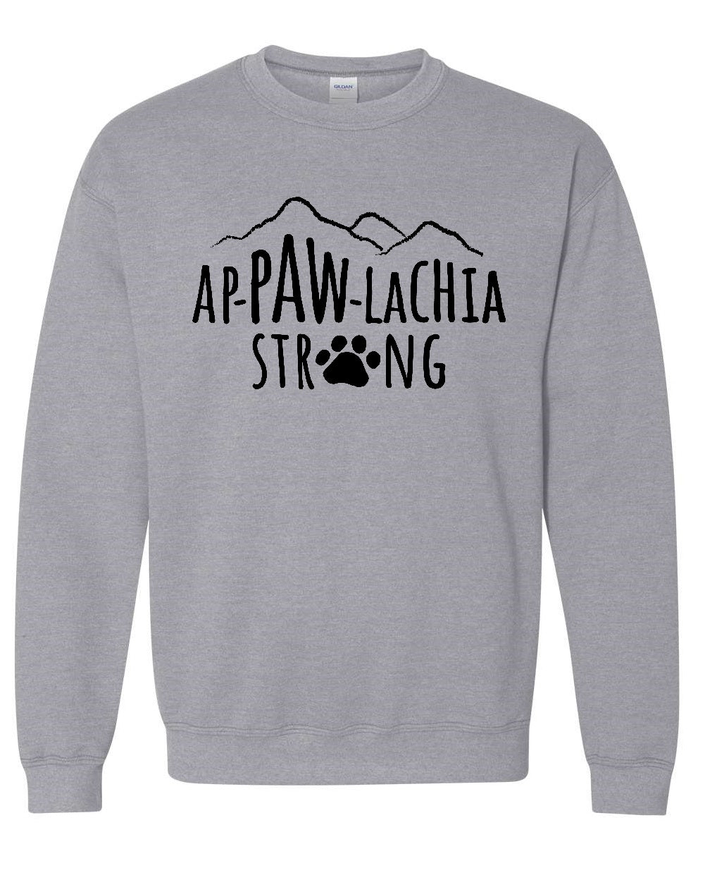 Ap-PAW-lachia Strong Sweatshirts (we'll send you a FREE APPAWLACHIA STRONG STICKER when you order this week. Must add sticker to cart & use code: STICKER.)