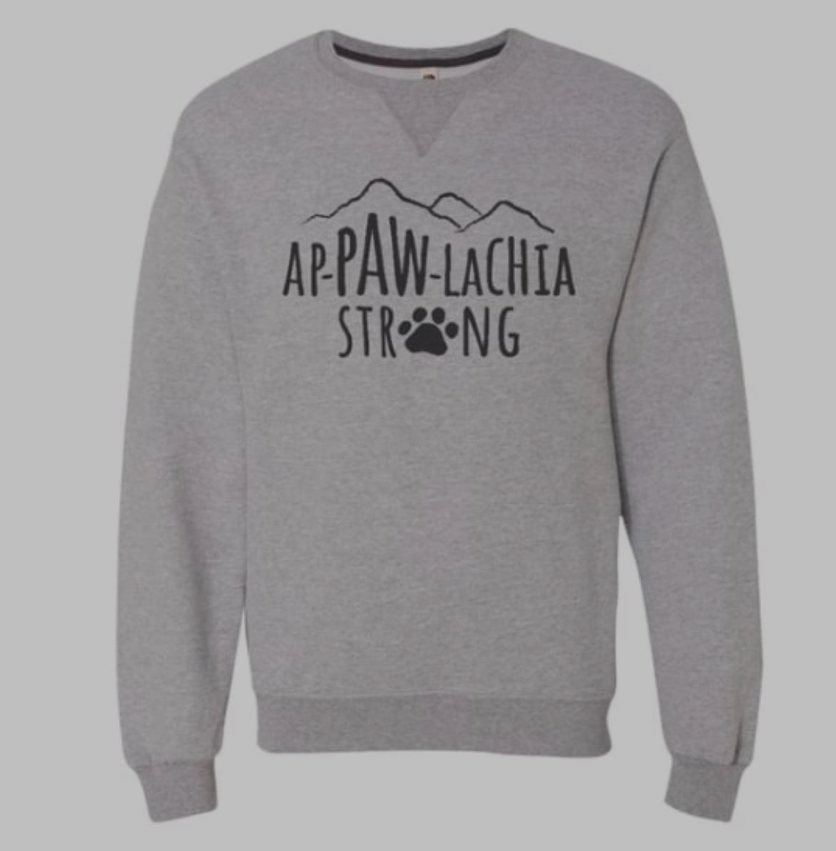 Gray crewneck sweatshirt with Ap-PAW-lachia STRONG mountain dog paw graphic