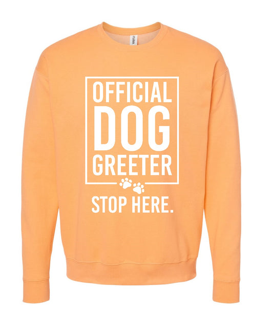 PRE-ORDER Official Dog Greeter (Sweatshirt)