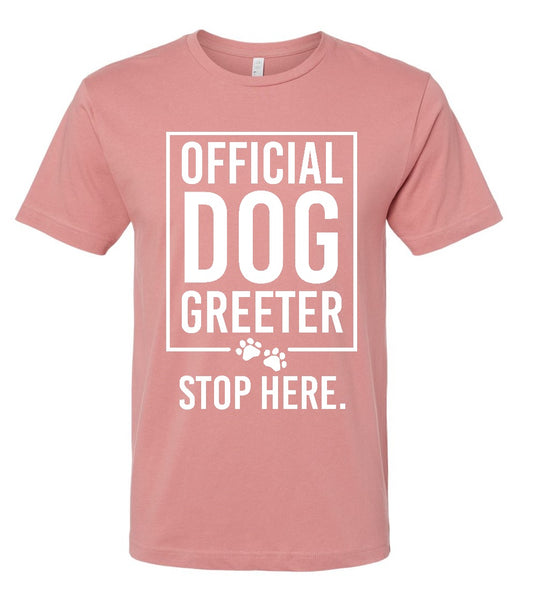 PRE-ORDER Official Dog Greeter (T-shirt)